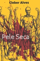 Pele Seca 650025631X Book Cover