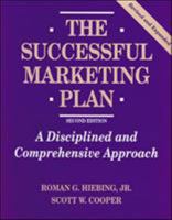 The Successful Marketing Plan : A Disciplined and Comprehensive Approach 0844232033 Book Cover