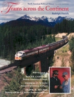 Trains Across the Continent: North American Railroad History 0253214114 Book Cover