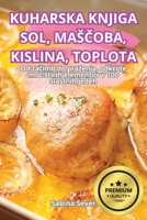 Kuharska Knjiga Sol, MasCoba, Kislina, Toplota (Slovene Edition) 1836238568 Book Cover