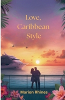 Love, Caribbean Style B0GRPWS3QF Book Cover