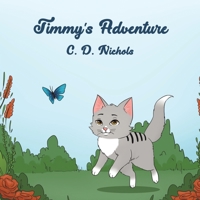 Timmy's Adventure 1528915895 Book Cover