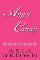 Angel Candy 1450730051 Book Cover