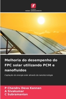 Melhoria do desempenho do FPC solar utilizando PCM e nanofluidos (Portuguese Edition) 6209431429 Book Cover