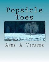 Popsicle Toes 1450540945 Book Cover