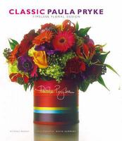 Classic Paula Pryke (Mitchell Beazley Art & Design) 1840009209 Book Cover