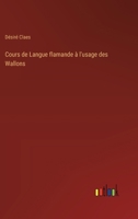 Cours de Langue flamande à l'usage des Wallons 3385020670 Book Cover