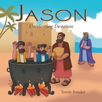Jason: Unrelenting Devotion B0CTWKR8VH Book Cover