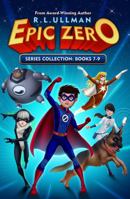Epic Zero Series Books 7-9: Epic Zero Collection null Book Cover