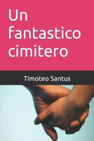 Un fantastico cimitero B0BQ9MBJJQ Book Cover