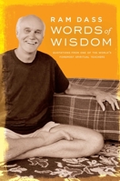 Words of Wisdom: Quotations from One of the World's Foremost Spiritual Leaders 164722487X Book Cover