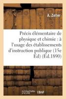 Pra(c)Cis A(c)La(c)Mentaire de Physique Et de Chimie 15e A(c)Dition 2016120932 Book Cover