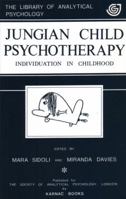 Jungian Child Psychotherapy: Individuation in Childhood (Library of Analytical Psychology) 0946439478 Book Cover