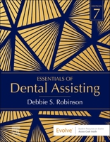 Essentials of Dental Assisting 1416036687 Book Cover