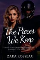 The Pieces We Keep B0G2N3C9VZ Book Cover