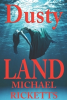 DUSTYLAND: A Fantasy Mystery B0GV12SHYN Book Cover