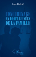 Concubinage en droit guinéen de la famille (French Edition) 2140491238 Book Cover