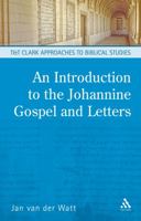 An Introduction to the Johannine Gospel and Letters 0567030377 Book Cover