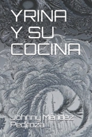 Yrina Y Su Cocina B08HG8YD91 Book Cover
