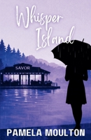 Whisper Island 1737855682 Book Cover
