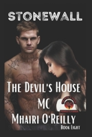 Stonewall (The Devil's House MC Book Eight): Motorcycle Club Romance B0BJTC6KRC Book Cover