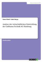 Analyse der wirtschaftlichen Entwicklung der Lufthansa Technik AG Hamburg 3638671801 Book Cover