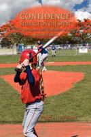 Confidence: Reliance on the Spirit: The Innocence and Resilience of Youth, Second Edition 1618970208 Book Cover
