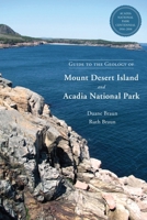 Guide to the Geology of Mount Desert Island and Acadia National Park 1623170532 Book Cover