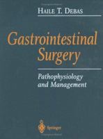 Gastrointestinal Surgery: Pathophysiology and Management 1475780486 Book Cover