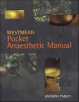 Westmead Pocket Anaesthetic Manual 0074708619 Book Cover
