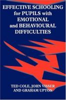 Effective Schooling for Pupils with Emotional and Behavioural Difficulties 1853465445 Book Cover