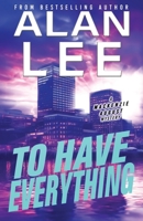 To Have Everything (Mackenzie August, Killer Mysteries,) B0FBMHM212 Book Cover