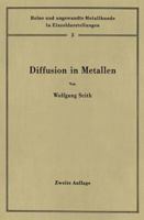 Diffusion in Metallen: Platzwechselreaktionen 3642532985 Book Cover