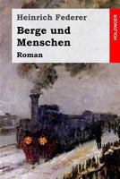 Berge Und Menschen 154110952X Book Cover