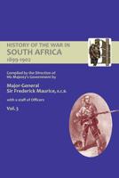 Official History of the War in South Africa 1899-1902 Compiled by the Direction of His Majesty's Government Volume Three 1847346464 Book Cover