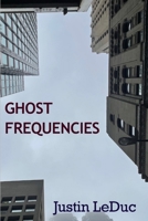 Ghost Frequencies 9357447156 Book Cover