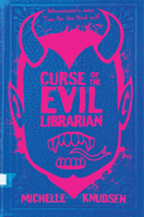 Curse of the Evil Librarian 1536215821 Book Cover