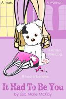 It Had to Be You 1519200250 Book Cover