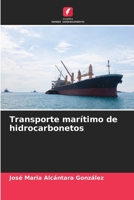 Transporte marítimo de hidrocarbonetos (Portuguese Edition) 6206515397 Book Cover