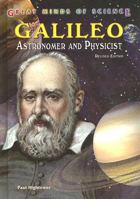 Galileo: Astronomer and Physicist, Revised Edition 0766030083 Book Cover