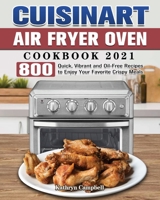 Cuisinart Air Fryer Oven Cookbook 2021 1801242585 Book Cover