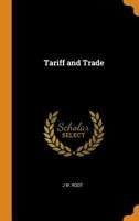 Tariff and Trade 034495630X Book Cover