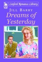 Dreams of Yesterday 1478378646 Book Cover