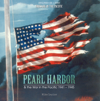 Pearl Harbor & the War in the Pacific 1941-1945: Book and 4 DVD Set 0993181325 Book Cover