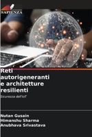 Reti autorigeneranti e architetture resilienti (Italian Edition) 6630137213 Book Cover