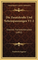 Zusatzkräfte Und Nebenspannungen Eiserner Fachwerkbrucken - Primary Source Edition 1273401492 Book Cover