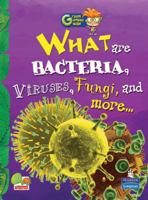 Green Genius Guide: What are Bacteria, Viruses, Fungi, and more... 8179931641 Book Cover