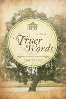 Truer Words 1618622153 Book Cover