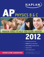 Kaplan AP Physics B & C 2012 1609780698 Book Cover