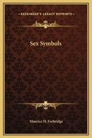 Sex Symbols 142535677X Book Cover